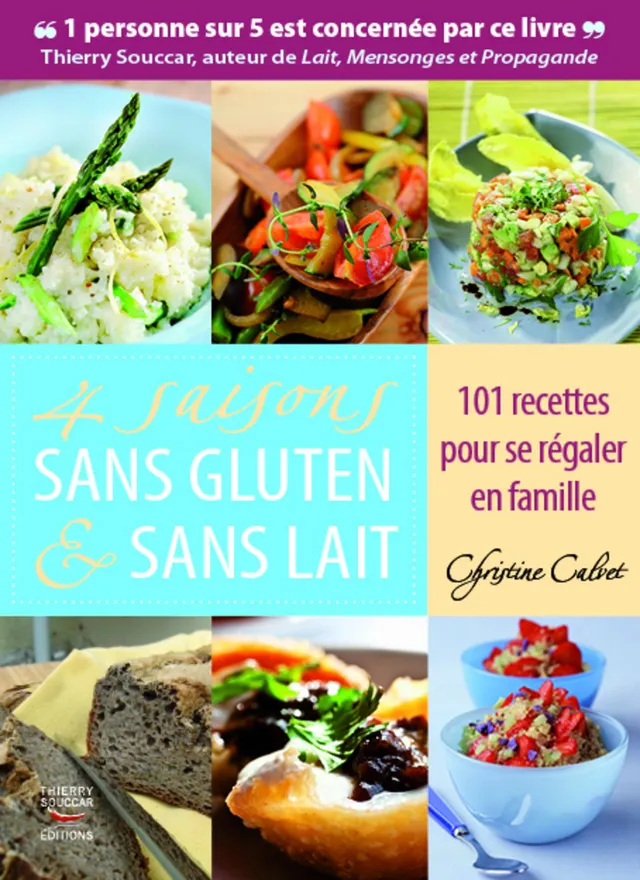 Souccar Recettes santé 4 saisons sans gluten & sans lait livre broché