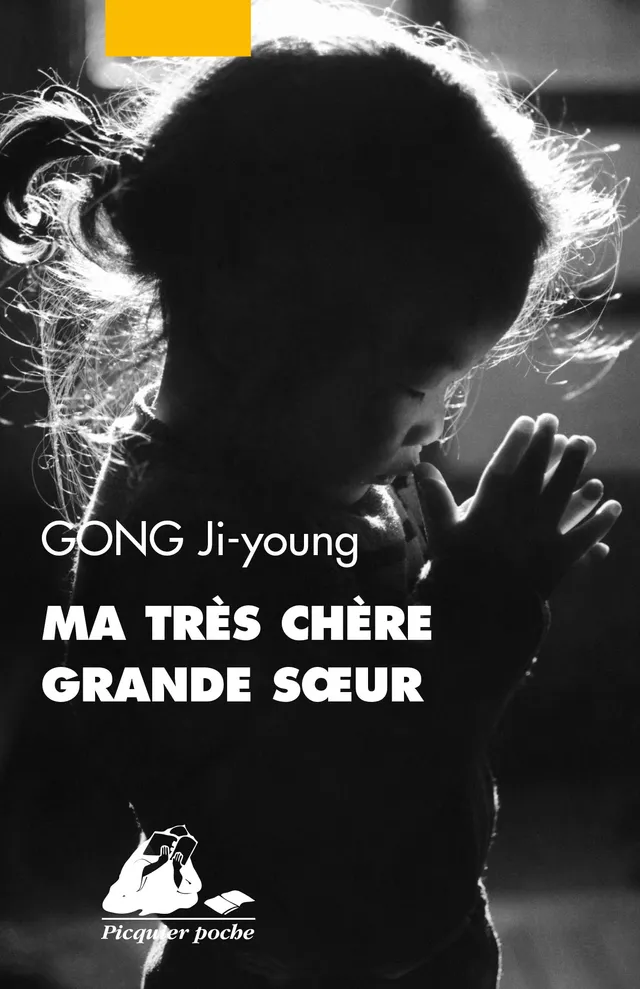 Éditions Picquier Ma très chère grande sœur livre poche
