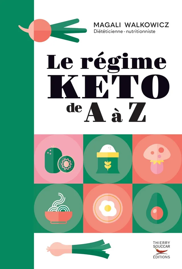 Souccar Le régime KETO de A à Z livre broché macros