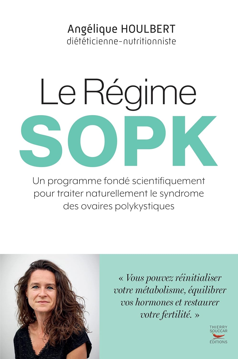 Souccar Editions Guide pratique Le Régime SOPK livre broché 4 sem
