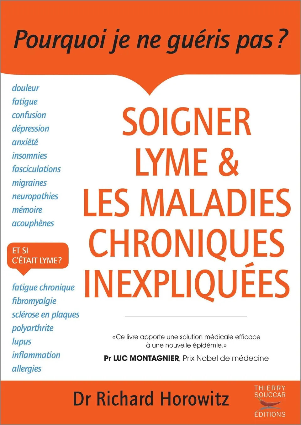 Souccar Editions Soigner Lyme livre broché douleurs chroniques
