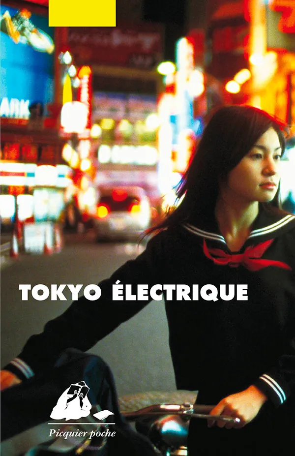 Éditions Picquier Tokyo électrique livre roman ville