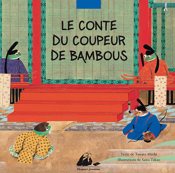 Éditions Picquier Contes Le Conte du coupeur de bambous livre japonais