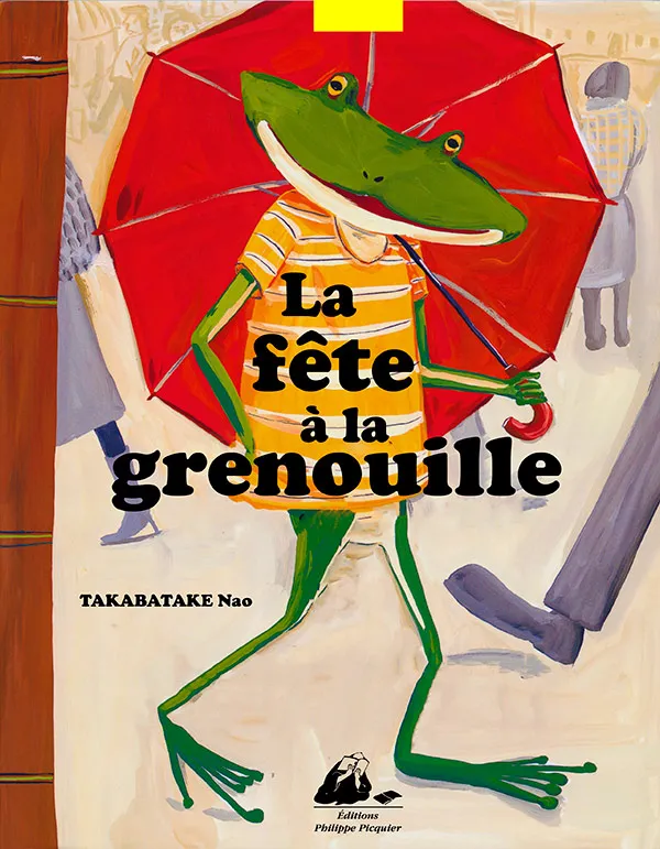 Éditions Picquier La Fête à la grenouille roman conte