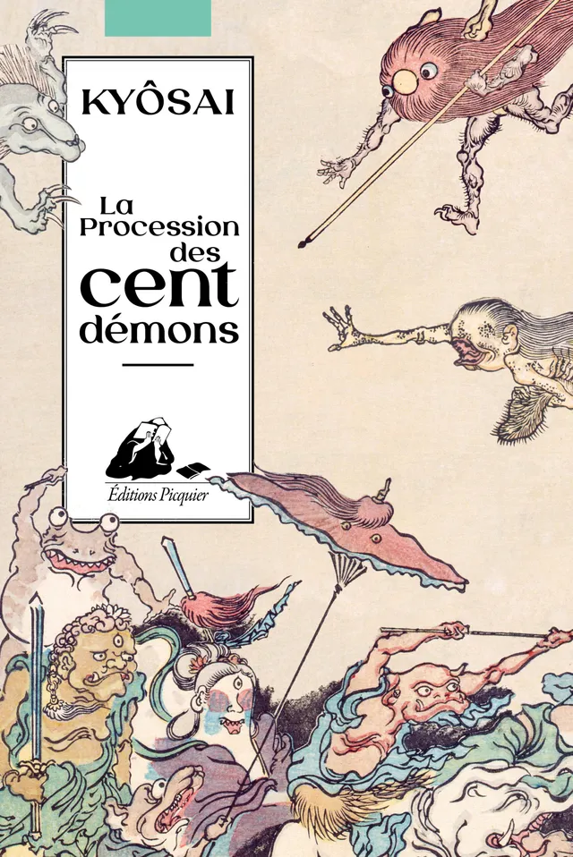 Éditions Picquier La Procession des cent démons roman fantastique