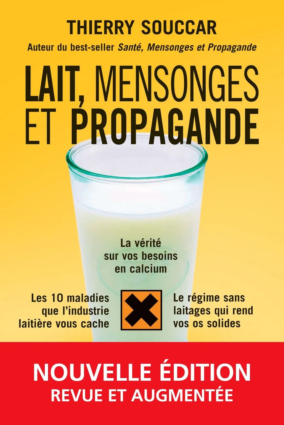 Souccar Lait mensonges et propagande livre broché enquête