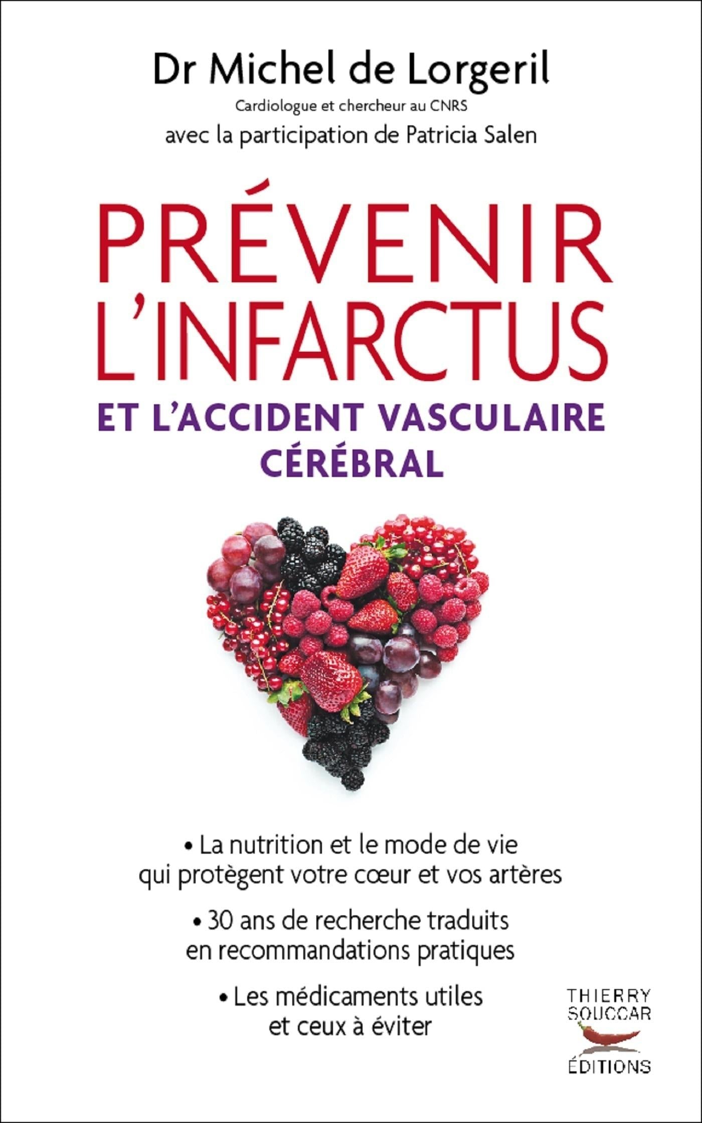 Souccar Editions Médecine Prévenir l'infarctus et l'accident vasculaire cérébral livre broché