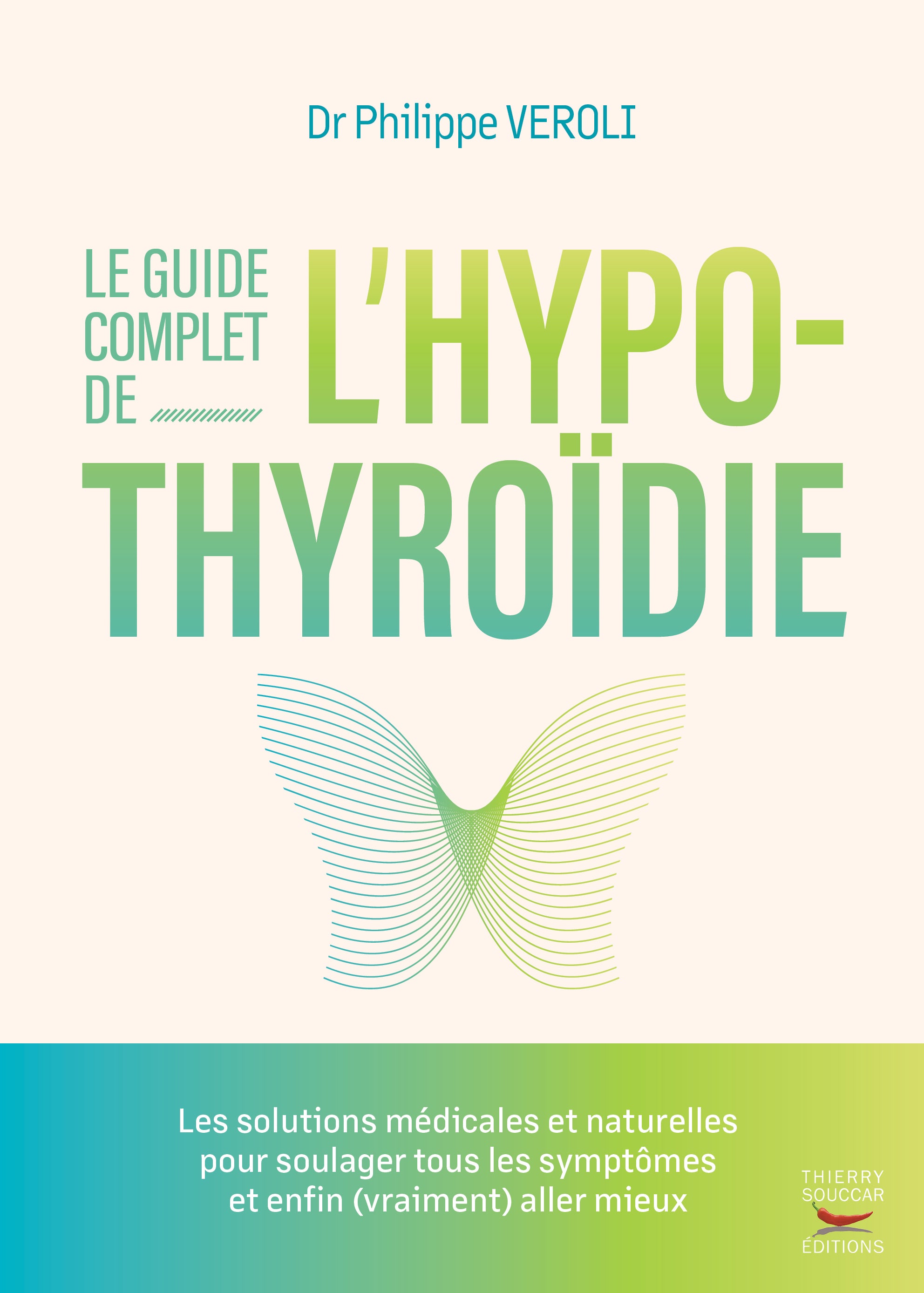 Souccar Le guide complet de l'hypothyroïdie livre broché thyroïde