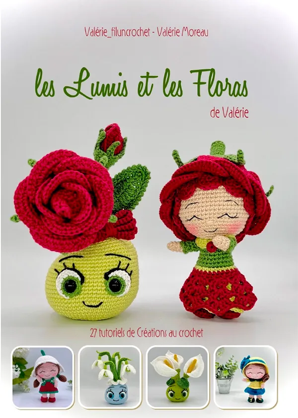 Valerie Les Lumis et Floras livre crochet 128 pages A4