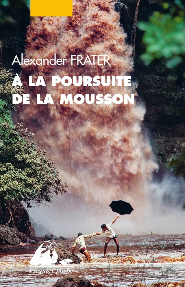Éditions Picquier Romans et nouvelles A la poursuite de la mousson roman