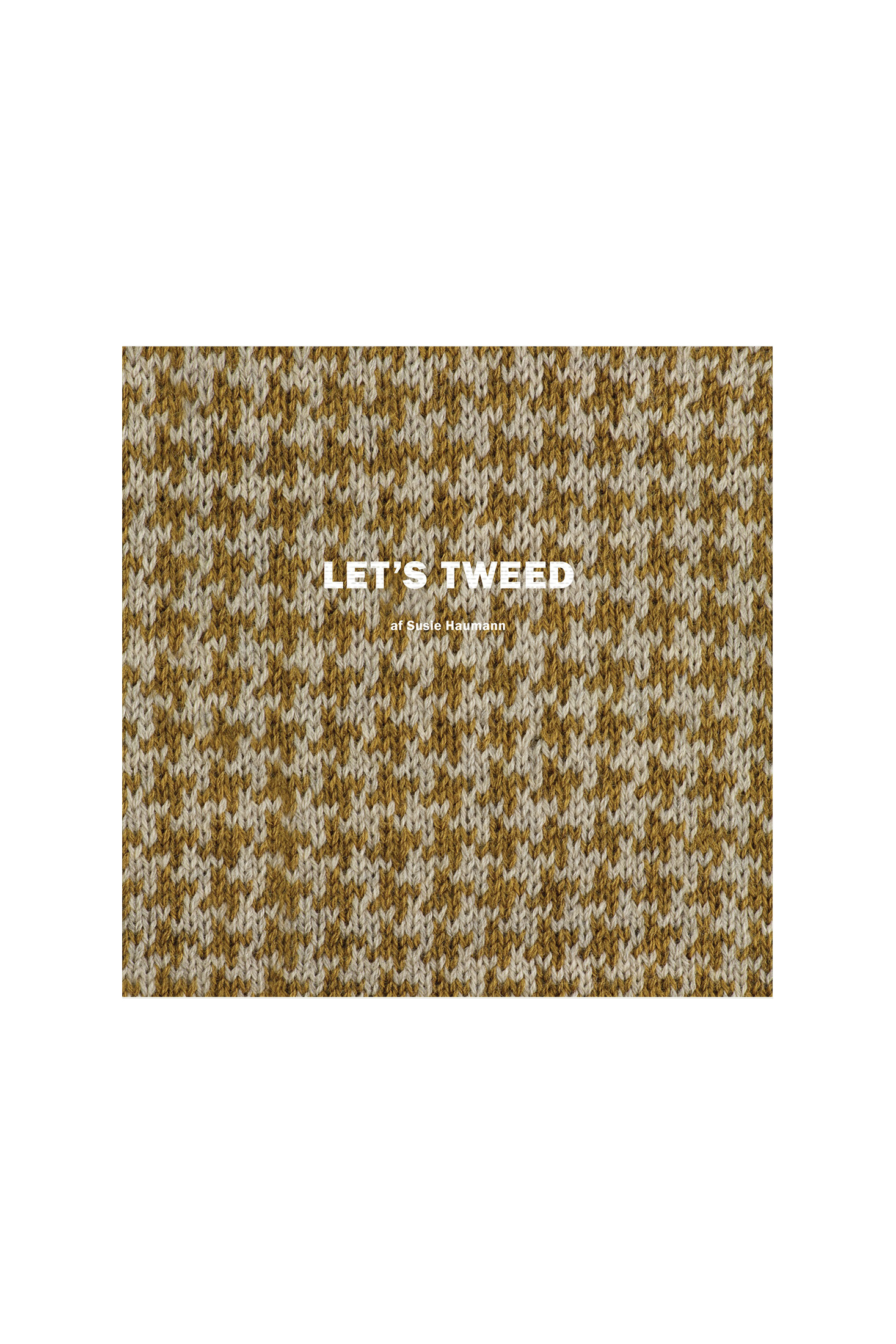 Isager Let's Tweed livre tricot modèles tweed