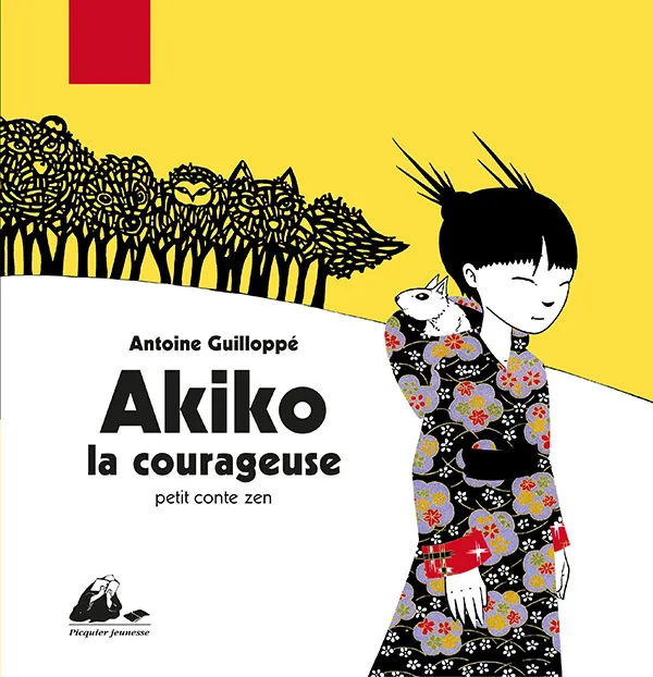 Éditions Picquier Akiko la courageuse album dès 5 ans