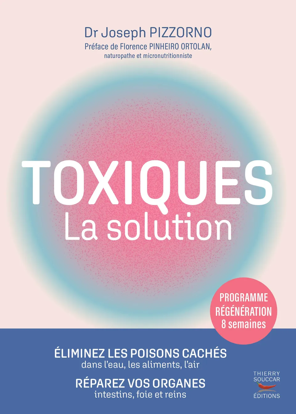 Souccar Editions Toxiques La solution livre détox broché