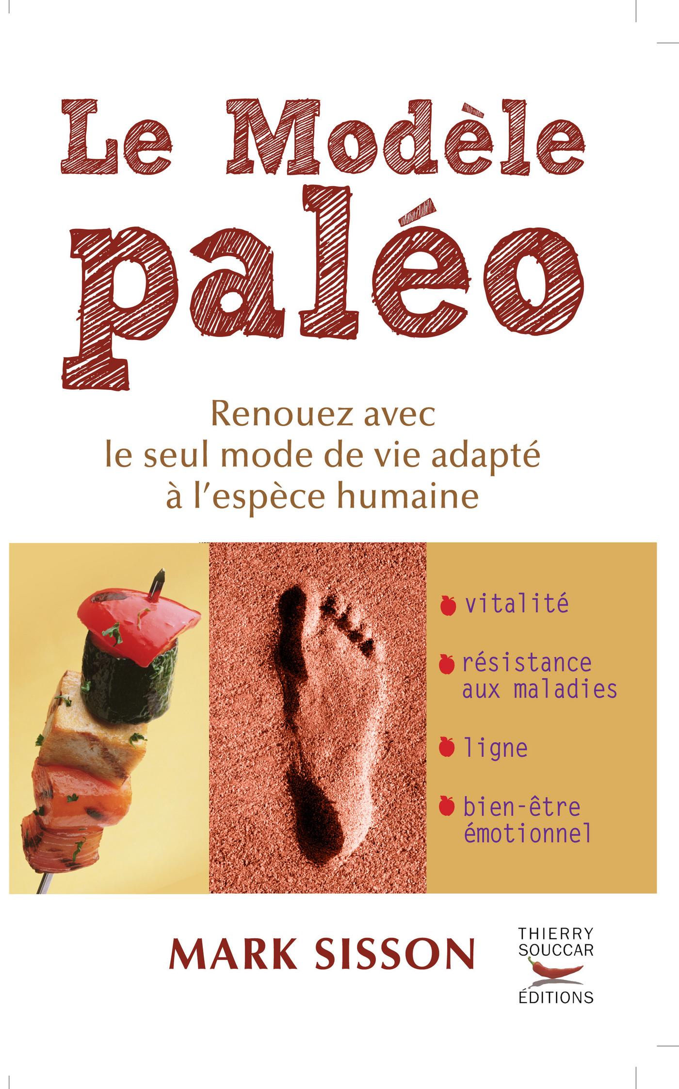 Souccar Editions Guide pratique Le modèle paléo livre broché régime santé