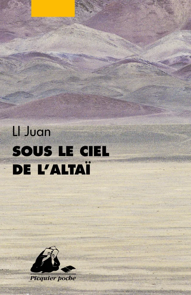 Éditions Picquier Sous le ciel de l’Altai roman