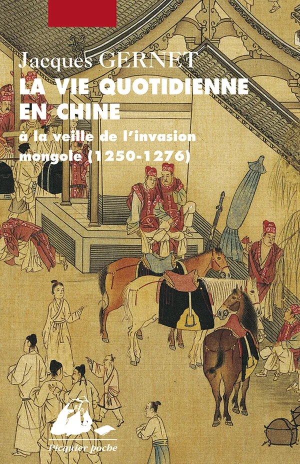 Éditions Picquier La vie quotidienne en Chine essai sciences humaines