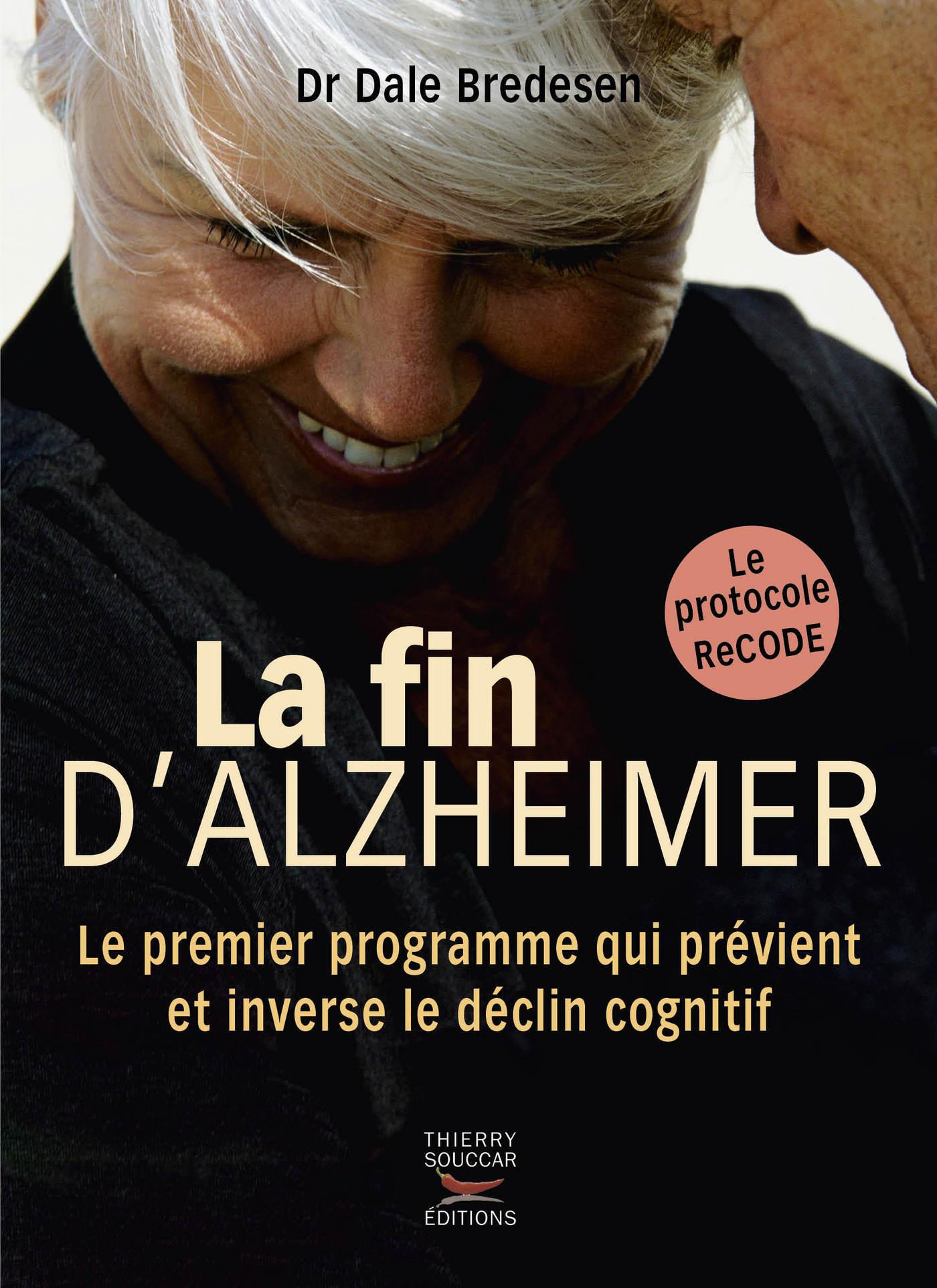 Souccar Editions Guide pratique La fin d'alzheimer livre broché ReCODE