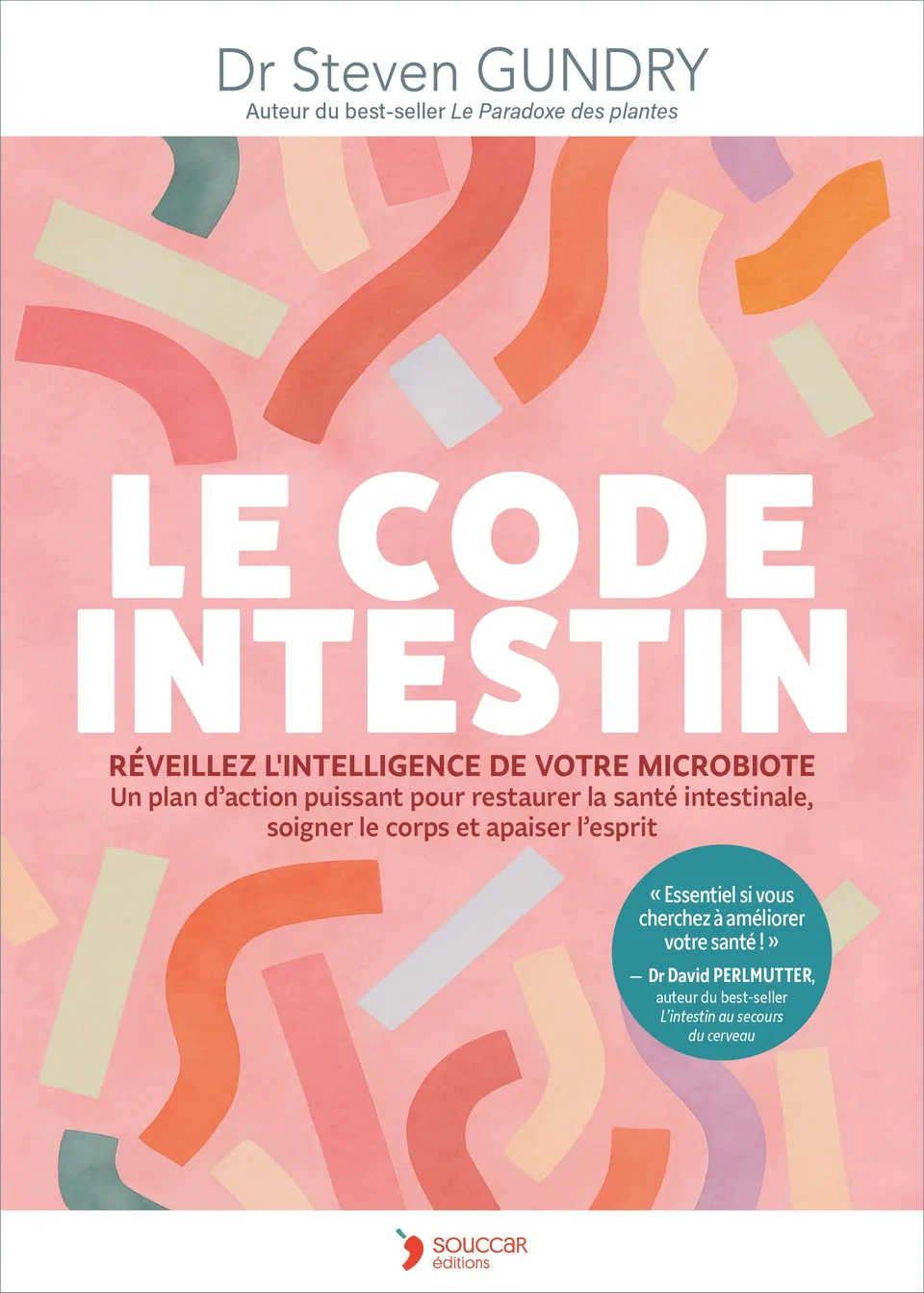 Souccar Guide pratique Le code intestin Gundry livre broché