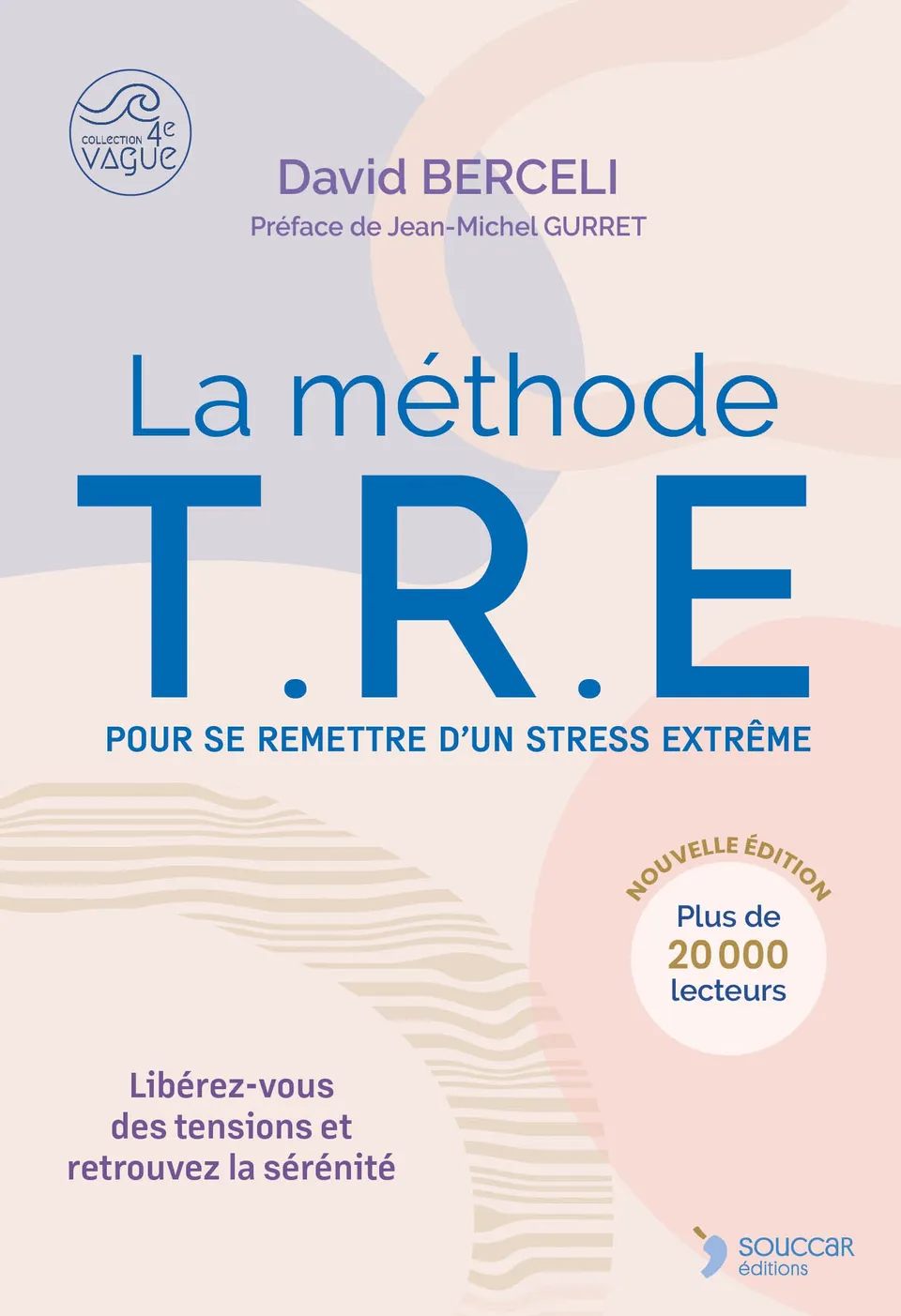 Souccar Méthode T.R.E livre stress trauma broché