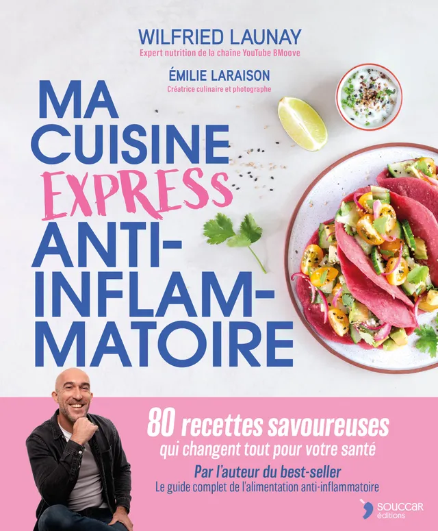 Souccar Editions Ma cuisine express anti-inflammatoire livre broché