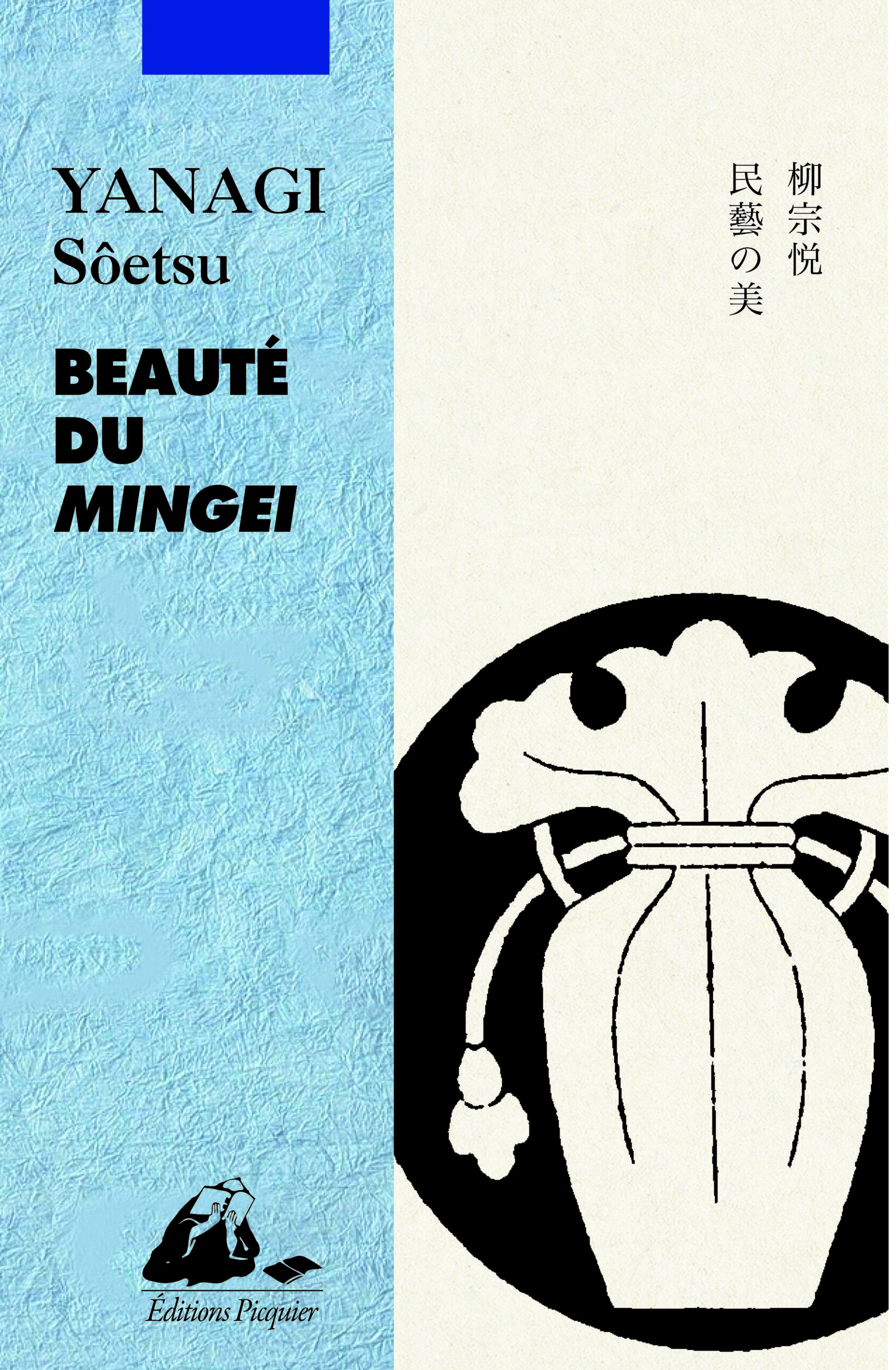 Éditions Picquier Beauté du Mingei livre art japonais