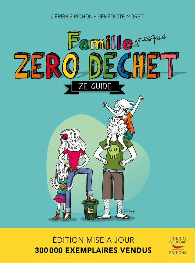Souccar Zéro déchet Famille presque zéro déchet livre écologie