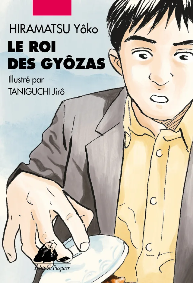 Éditions Picquier Cuisine Le Roi des Gyozas livre recettes