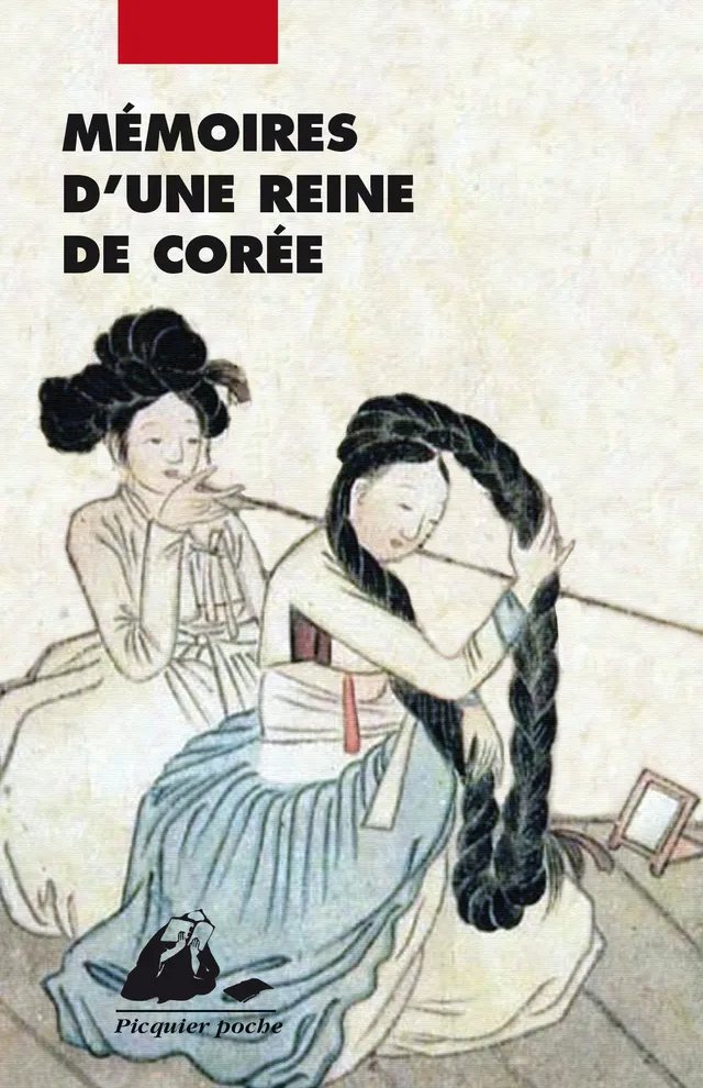 Éditions Picquier Mémoires d'une Reine de Corée roman coréen