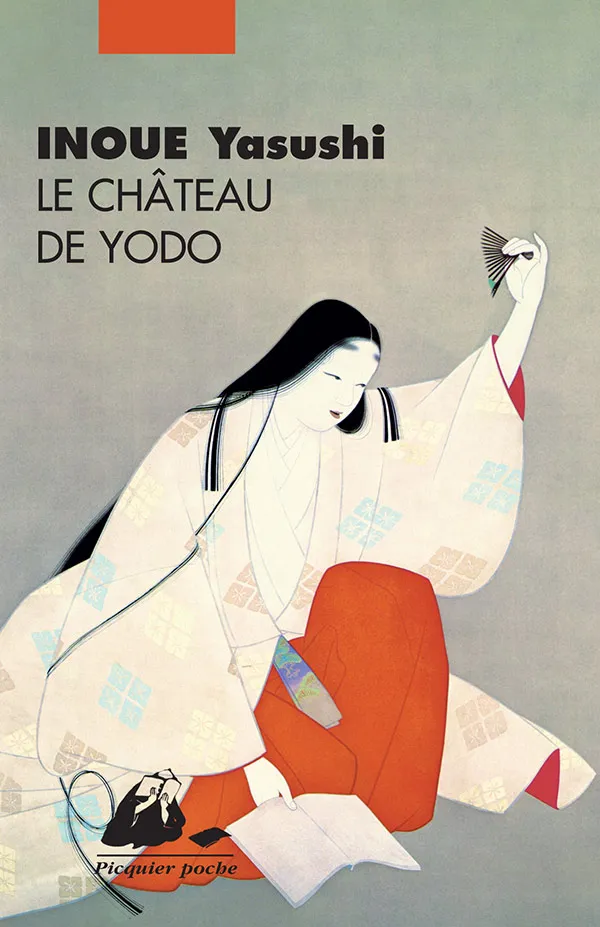 Éditions Picquier Le Château de Yodo roman poche historique