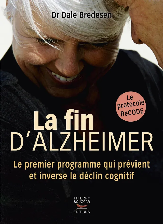 Souccar Editions Guide pratique La fin d'alzheimer livre broché ReCODE