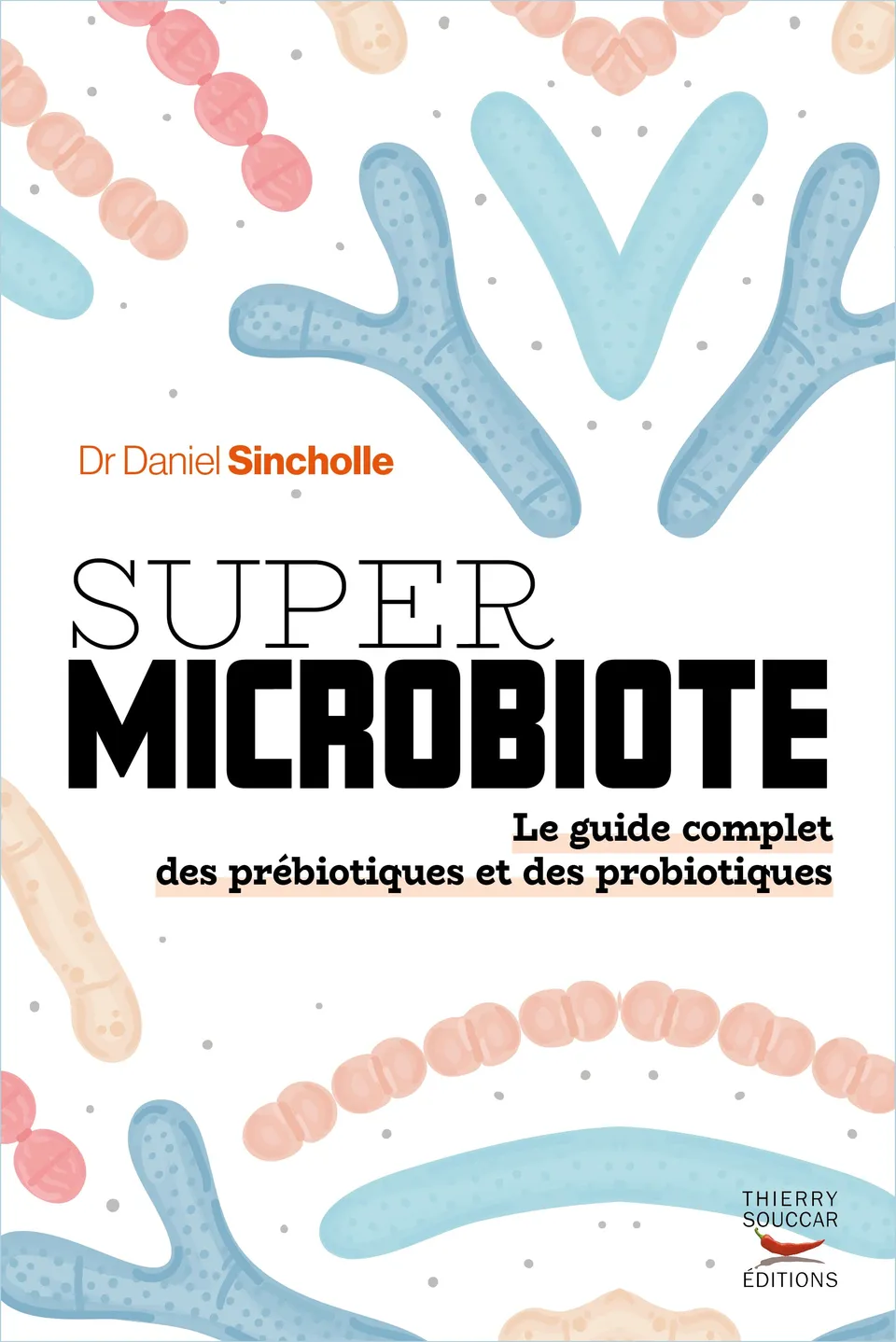 Souccar Nature et vitamines Super microbiote livre broché