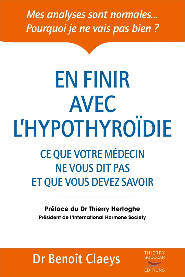 Souccar Médecine En finir avec l'hypothyroidie livre broché
