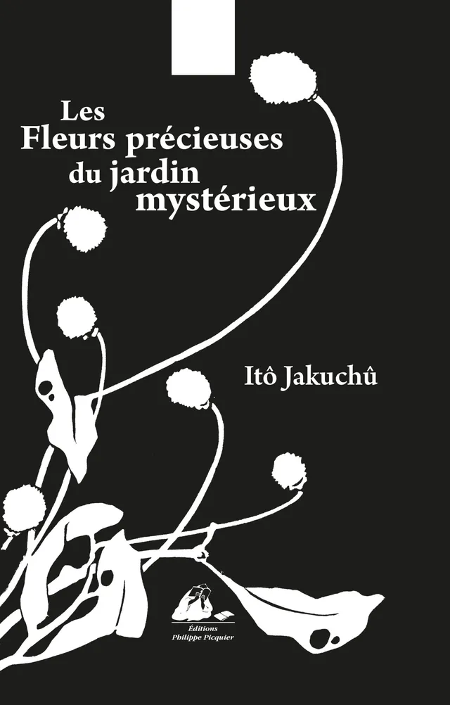 Éditions Picquier Contes Les Fleurs Précieuses du jardin roman