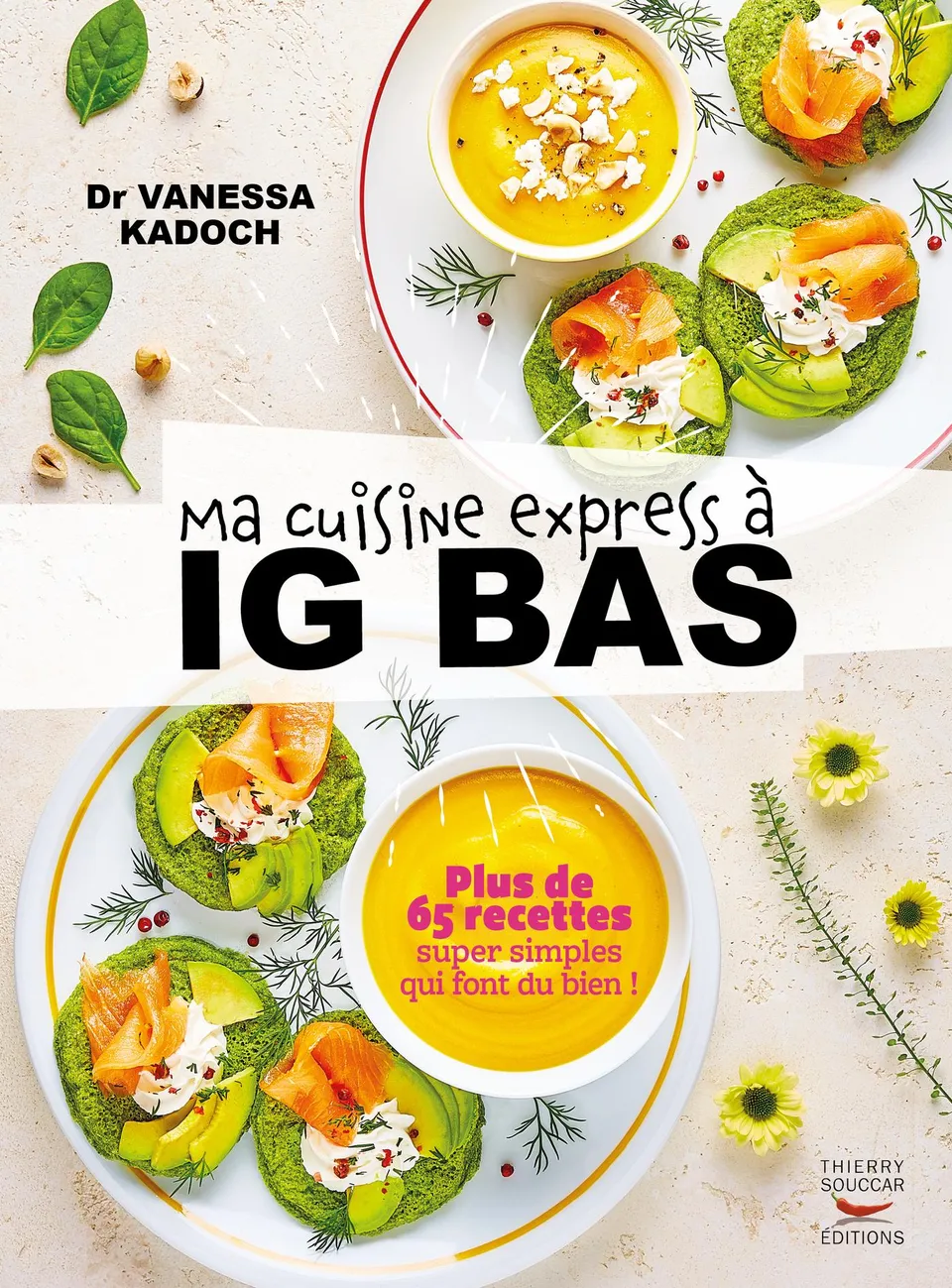 Souccar Editions Indice glycémique Ma cuisine express à IG bas livre broché