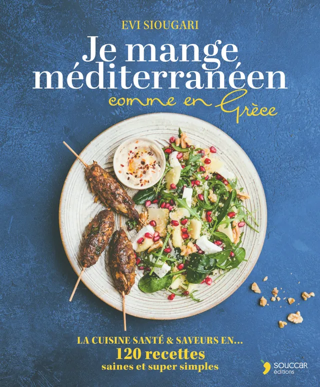 Souccar Je mange méditerranéen livre broché 120 recettes