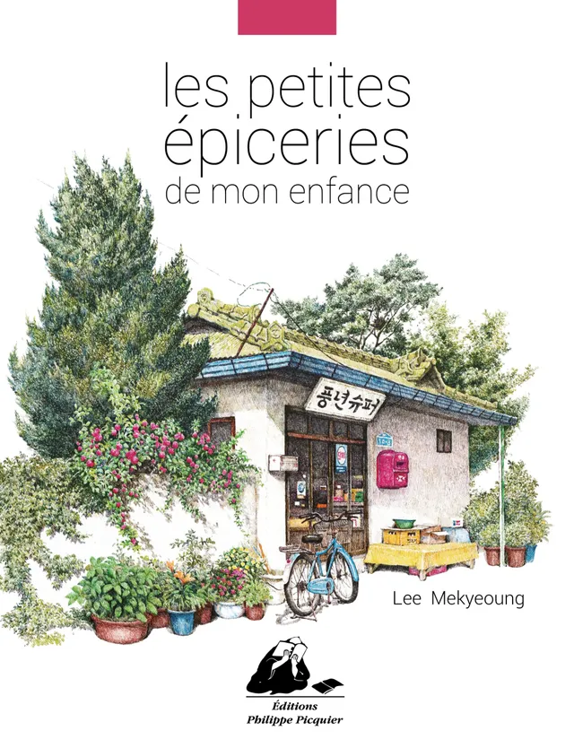 Éditions Picquier Les petites épiceries de mon enfance roman livre