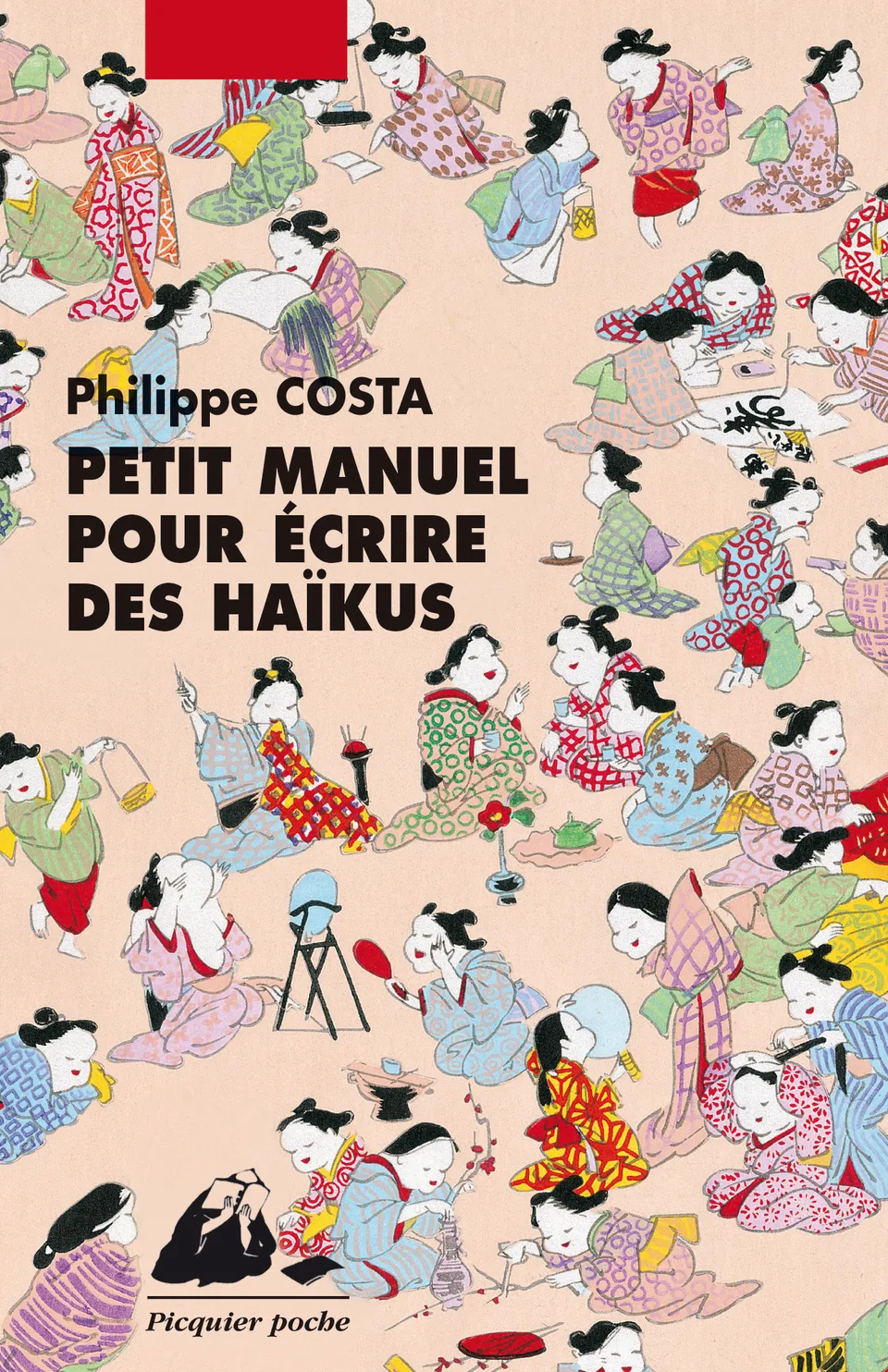Éditions Picquier Poésie Petit manuel pour écrire des haïku livre