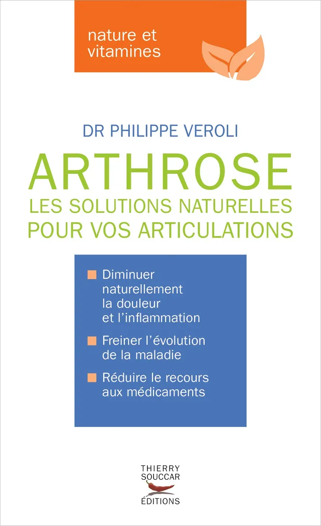 Souccar Nature et vitamines Arthrose solutions naturelles livre broché