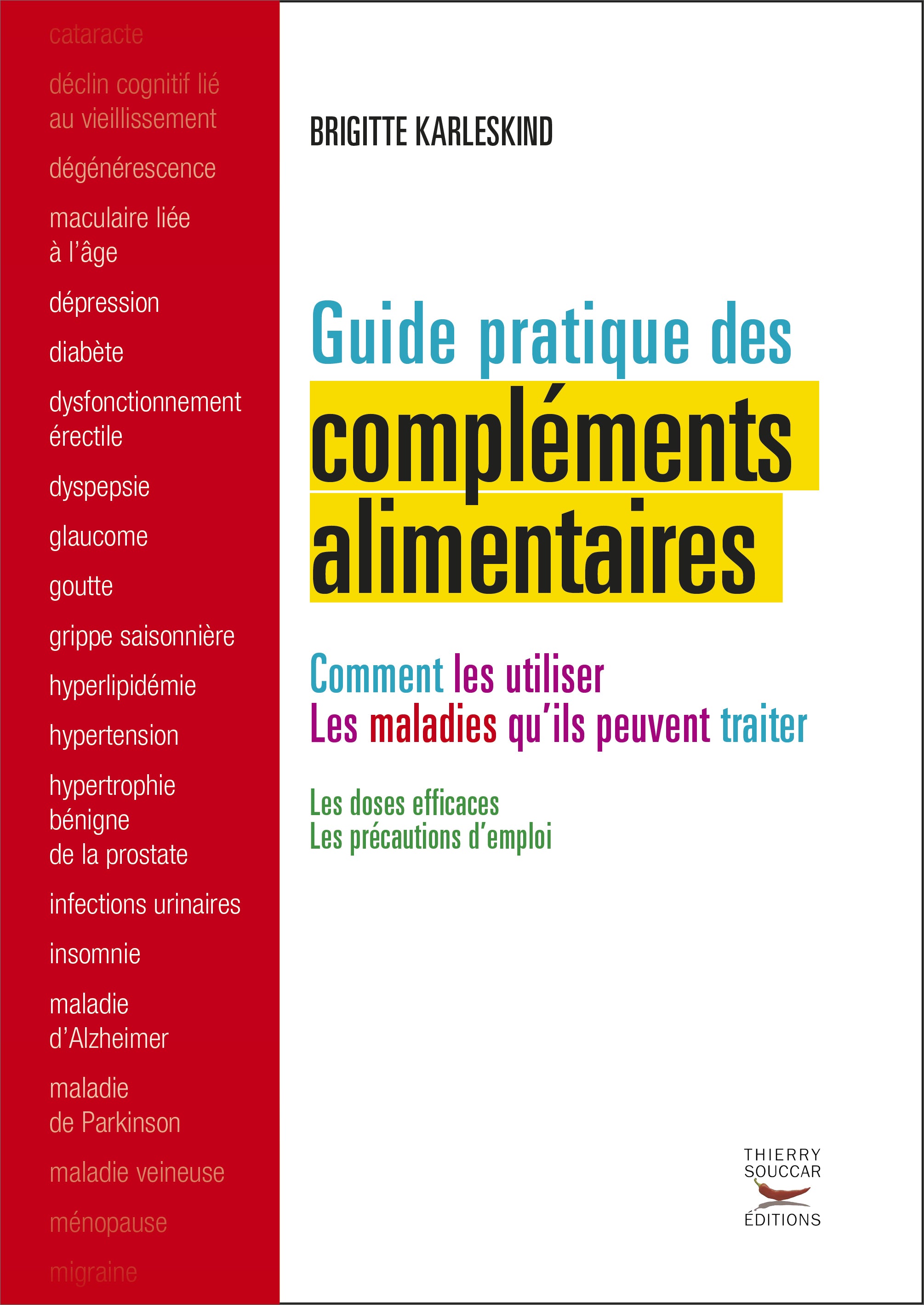 Souccar Editions Guide pratique des compléments alimentaires livre broché
