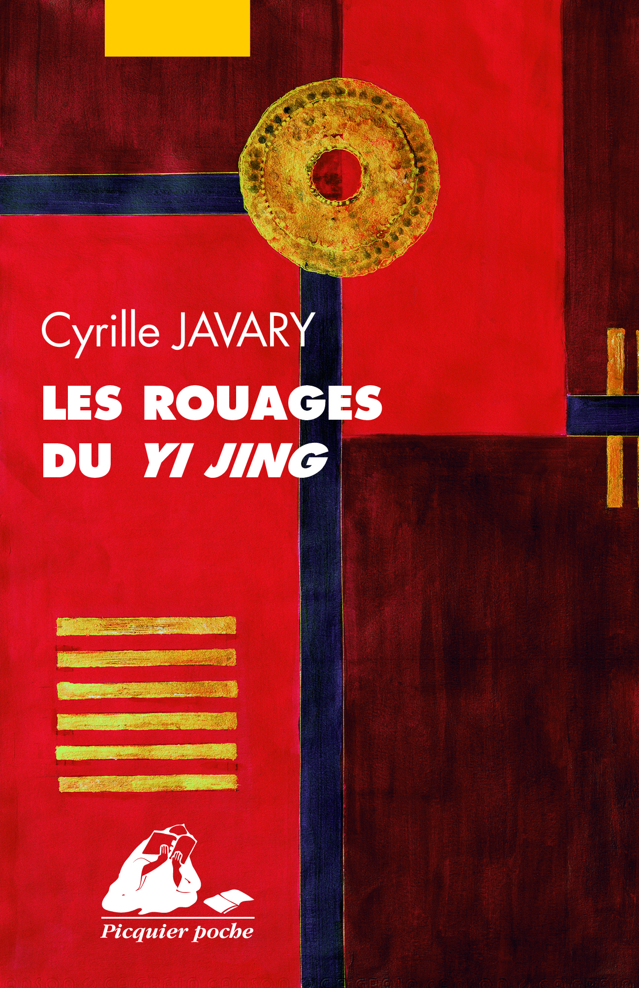 Éditions Picquier Sciences humaines Les Rouages du Yi Jing essai