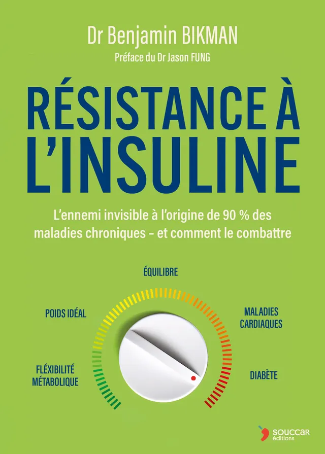 Souccar Résistance à l'insuline Bikman livre broché santé