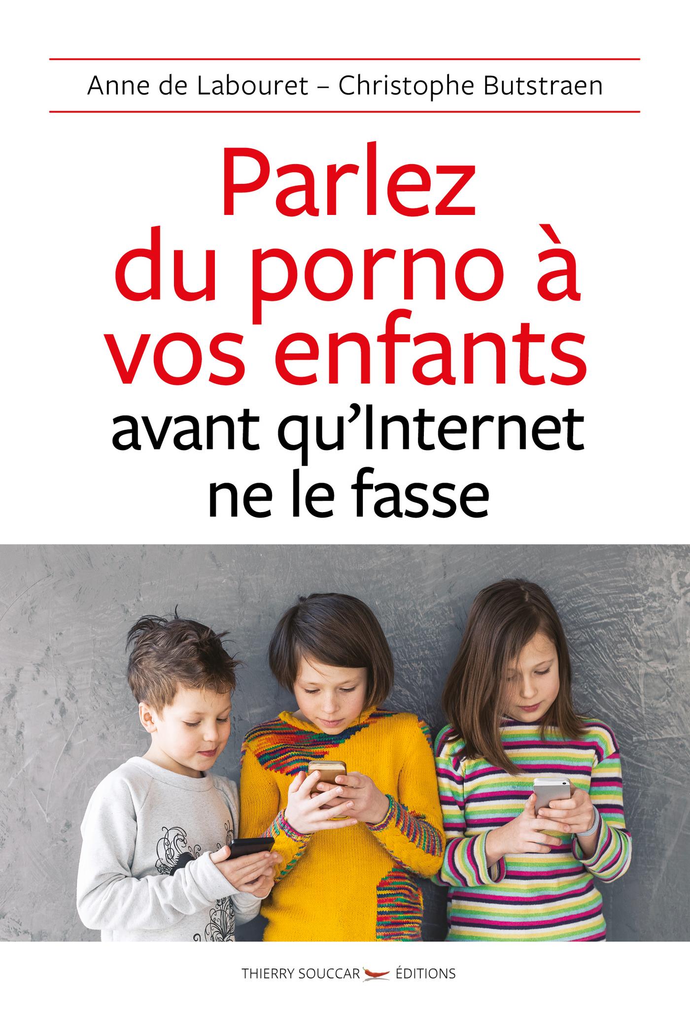 Souccar Parlez du porno à vos enfants avant qu'internet ne le fasse livre broché